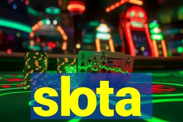 slota