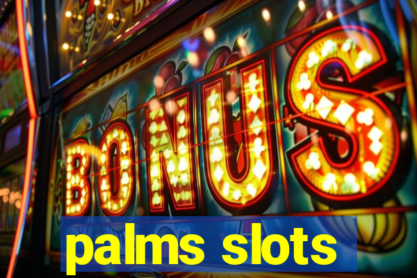 palms slots