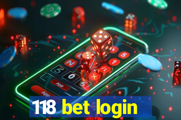 118 bet login