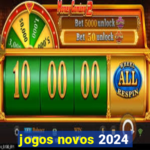 jogos novos 2024