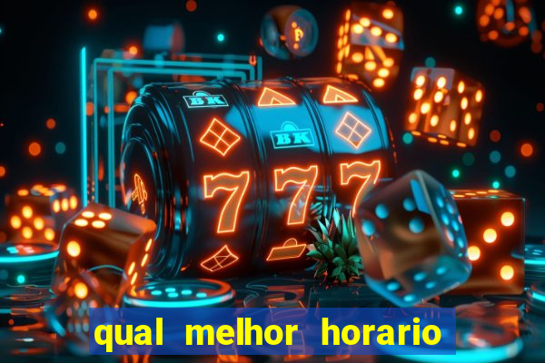 qual melhor horario para jogar no vai de bet