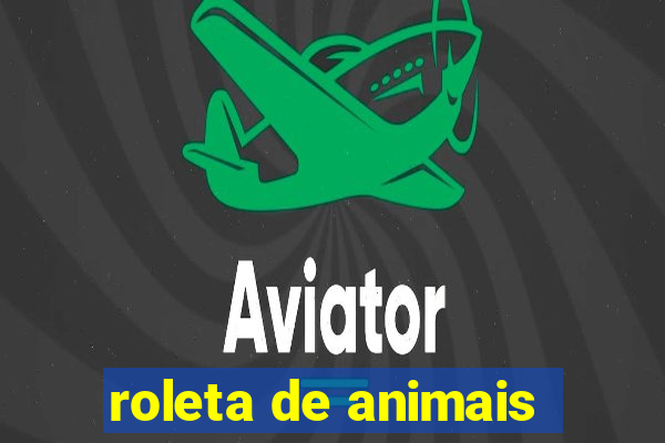 roleta de animais