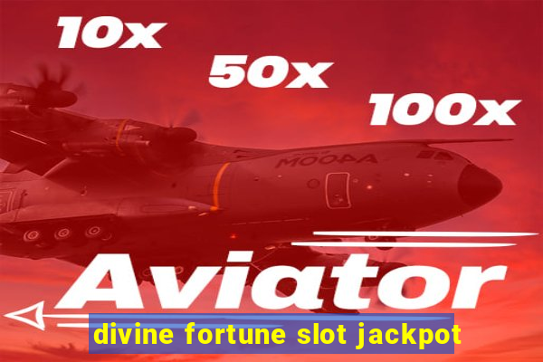 divine fortune slot jackpot