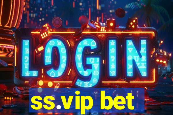 ss.vip bet