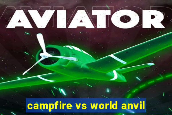 campfire vs world anvil