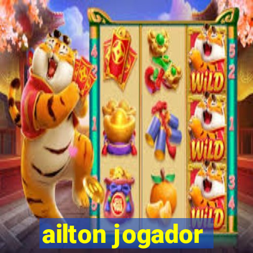 ailton jogador