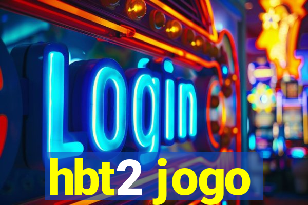 hbt2 jogo