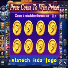 viatech ltda jogo de aposta