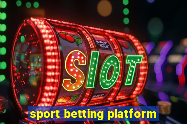 sport betting platform