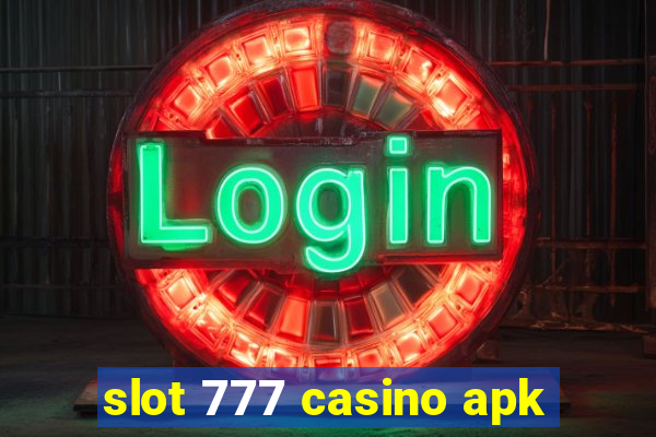 slot 777 casino apk