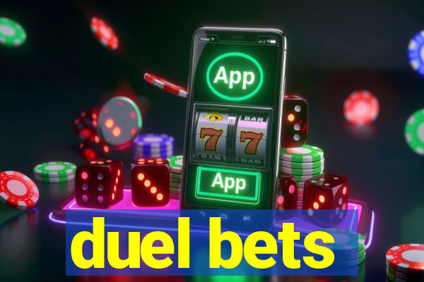 duel bets