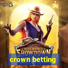 crown betting