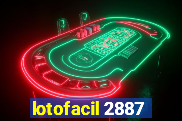 lotofacil 2887