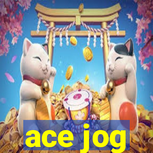 ace jog