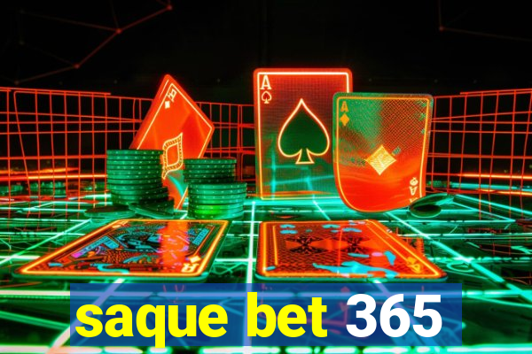 saque bet 365