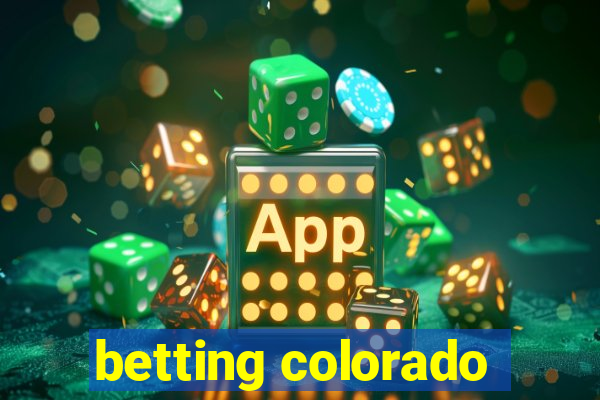 betting colorado