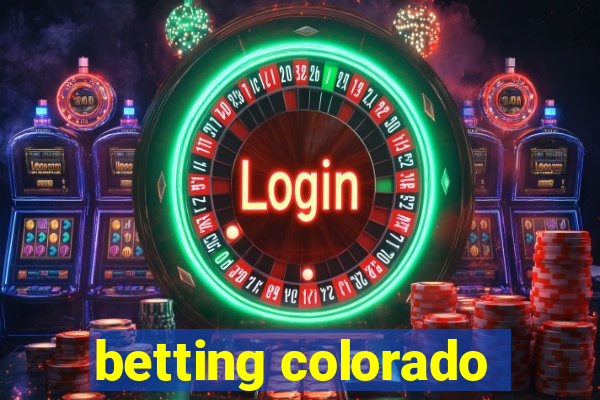 betting colorado