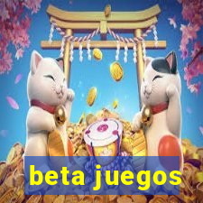 beta juegos