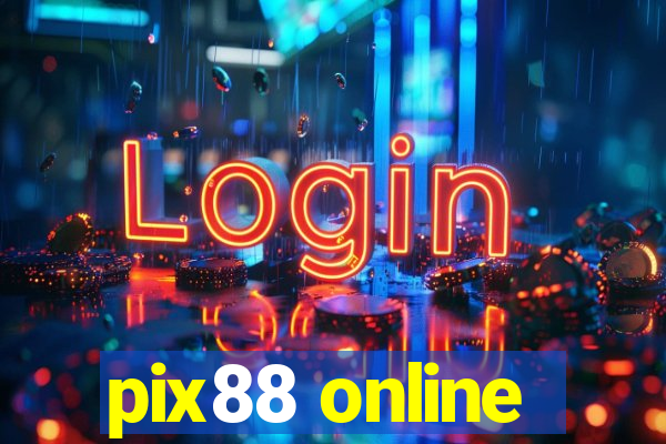 pix88 online