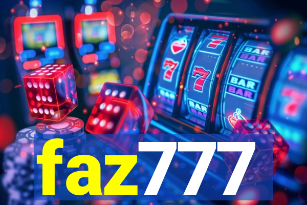 faz777