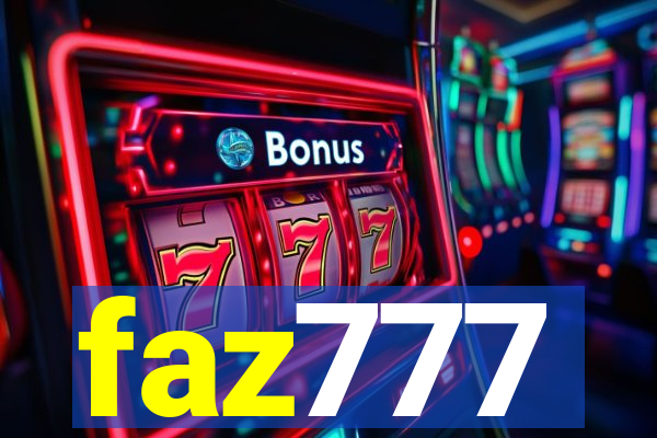 faz777