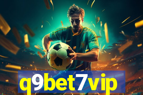 q9bet7vip