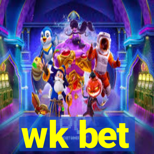 wk bet