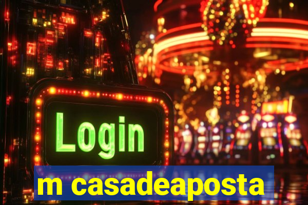 m casadeaposta