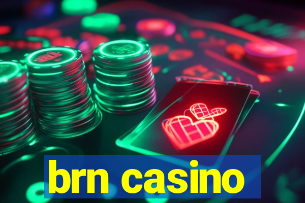 brn casino