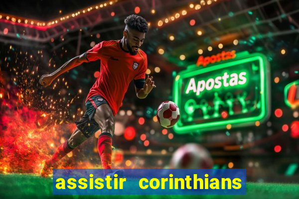 assistir corinthians x palmeiras ao vivo futemax