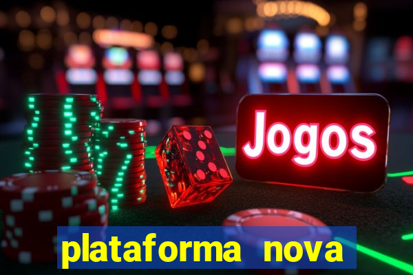 plataforma nova jogo do tigrinho