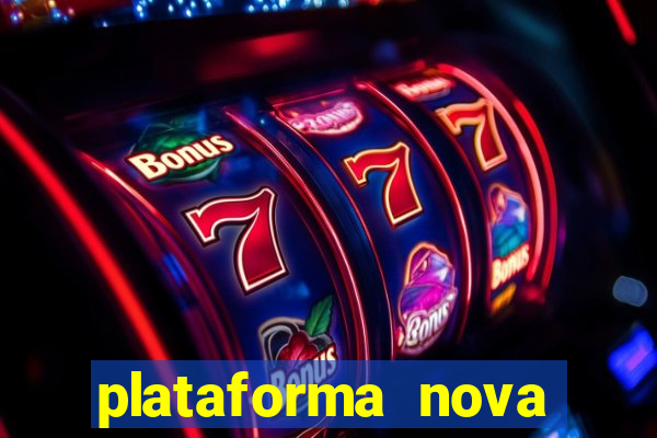 plataforma nova jogo do tigrinho