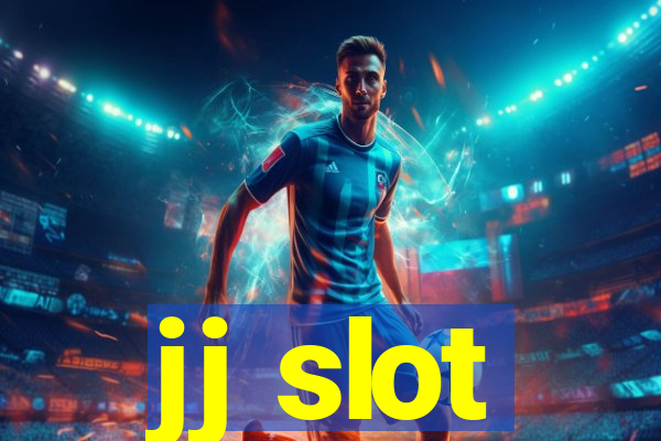 jj slot