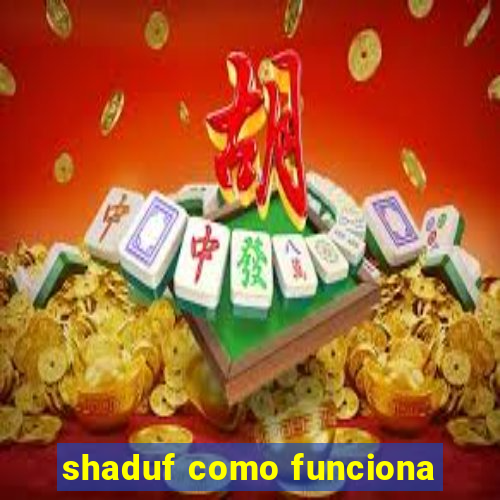 shaduf como funciona