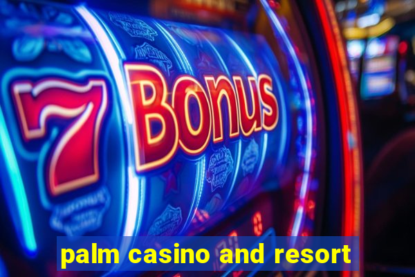 palm casino and resort