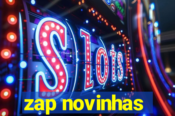 zap novinhas