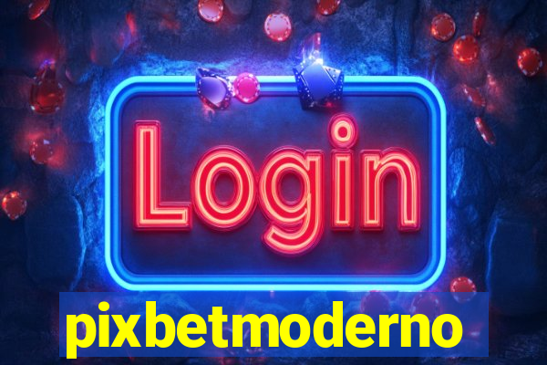 pixbetmoderno