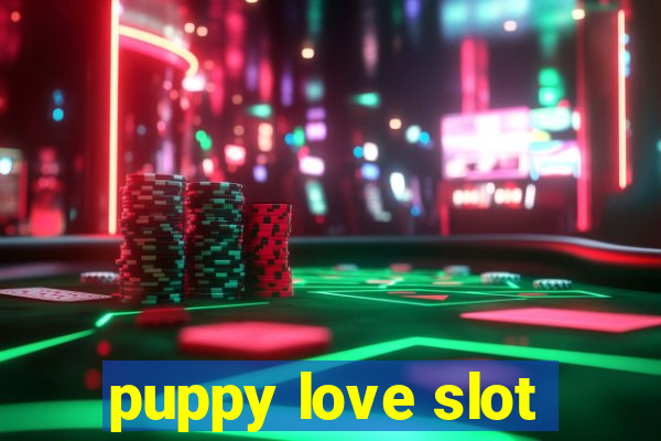 puppy love slot