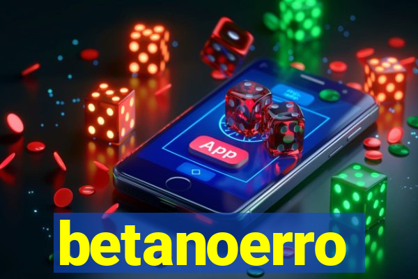 betanoerro