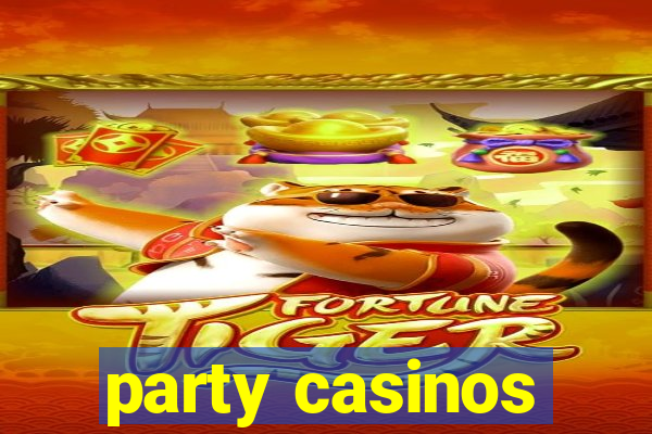 party casinos