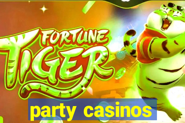 party casinos