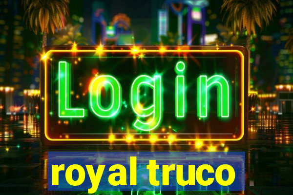 royal truco