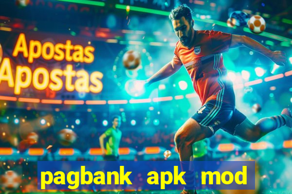 pagbank apk mod dinheiro infinito