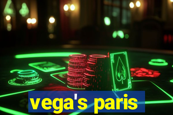 vega's paris