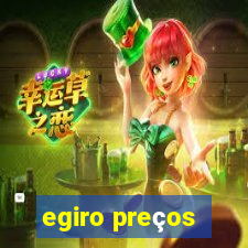 egiro preços