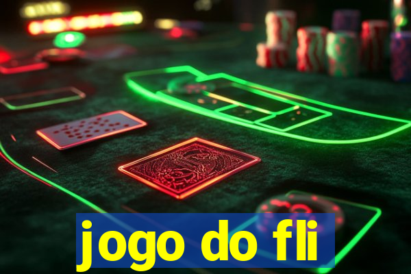 jogo do fli