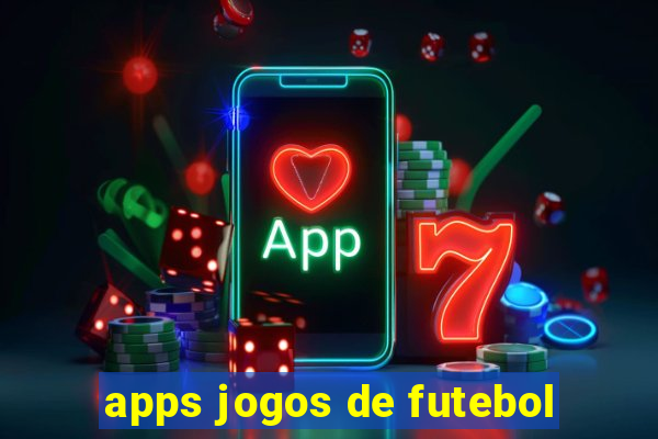 apps jogos de futebol