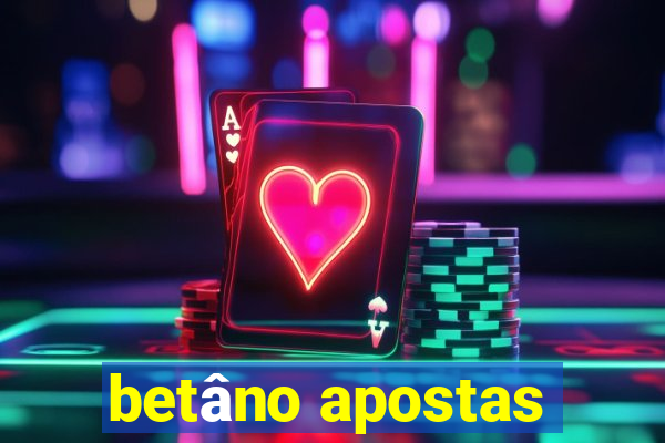 betâno apostas