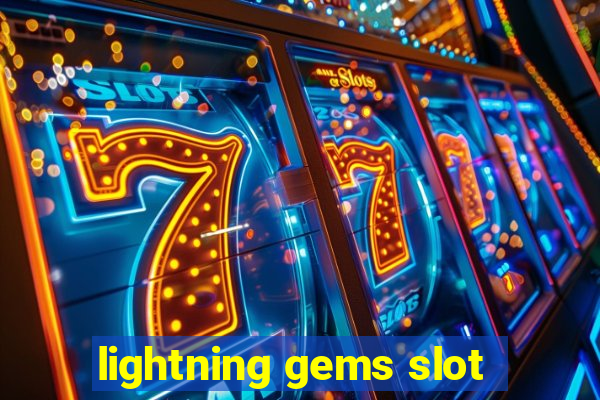 lightning gems slot