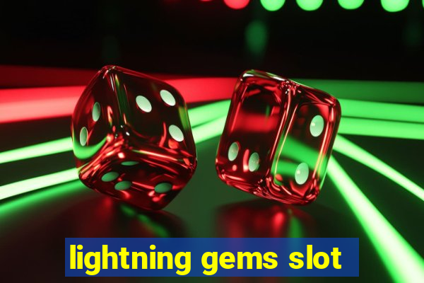 lightning gems slot